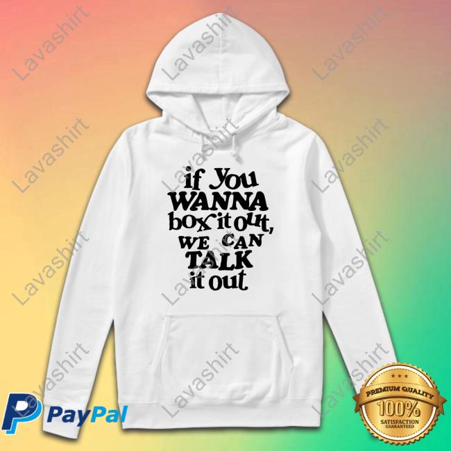 Barstool Sports Bffs Merch If You Wanna Box It Out We Can Talk It Out T Shirts
