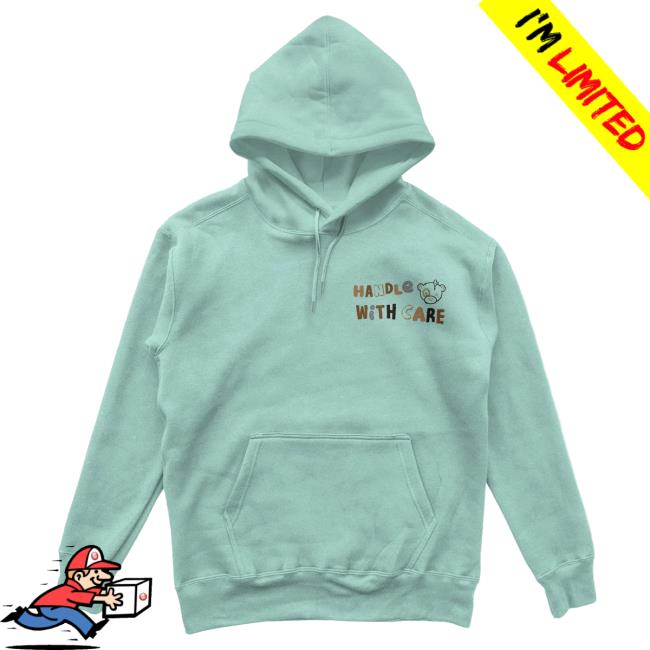 Official Dream Clothing Not Fragile But Please Handle With Care Hoodies Mint Dreamclothinghq Official Dream Clothing Not Fragile But Please Handle With Care Pullover Sweatshirt Mint Dreamclothinghq