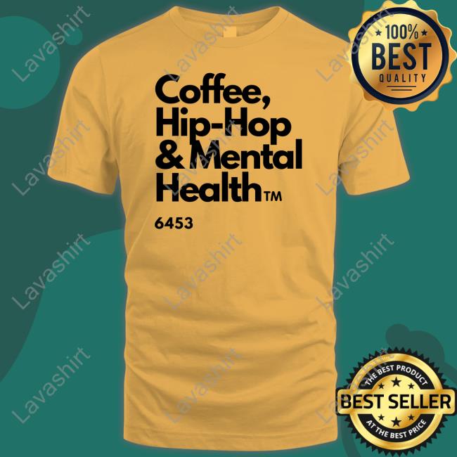 Ulovewendy Coffee Hip Hop And Mental Health Hooded Sweatshirt Chhamh