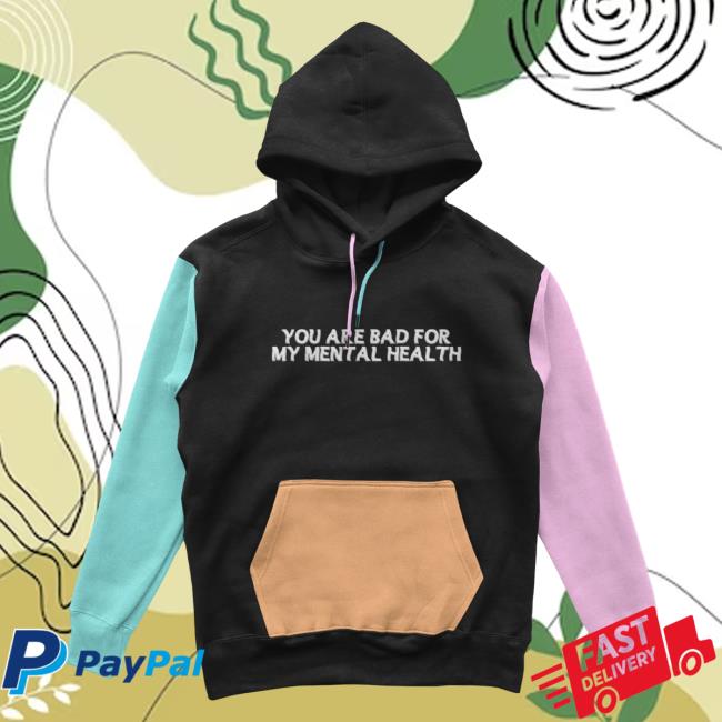 Official Dream Clothing You Are Bad For My Mental Health Color Block Crew Dreamclothinghq