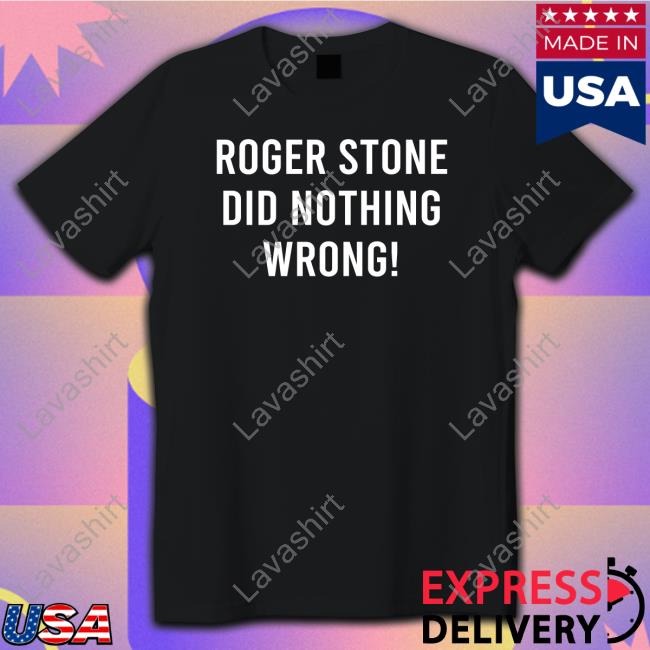 Roger Stone Did Nothing Wrong! Edition Limited Hoodie Black