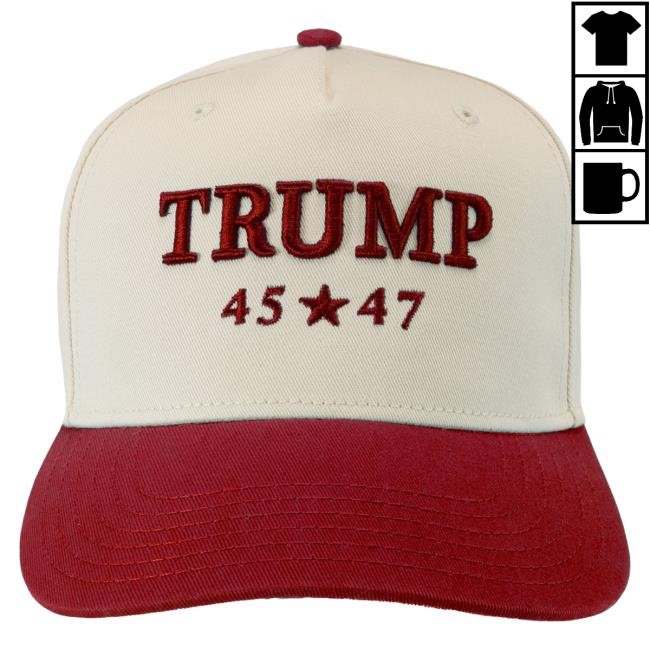 Wear The Donald Trump 45★47 Hat To Support The Movement
