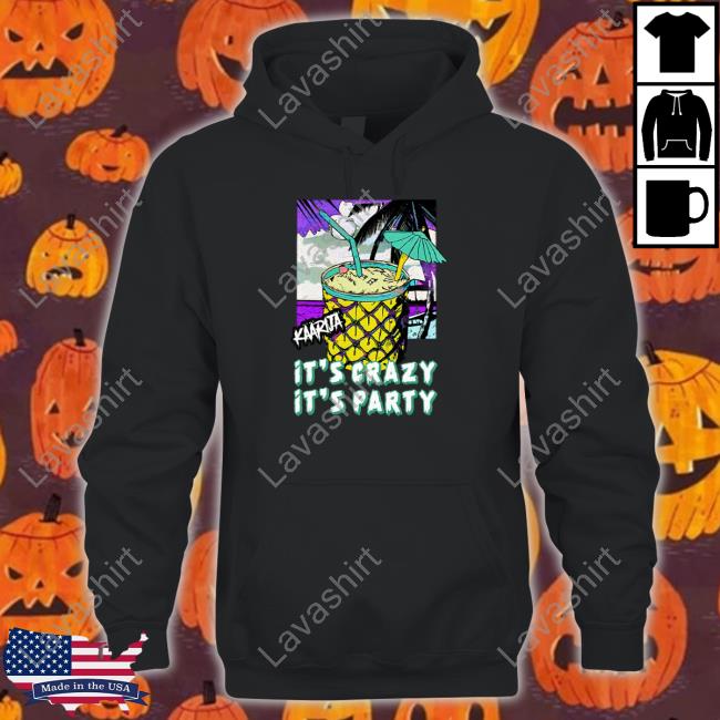Hel Goods Merch Kaarija It’S Crazy It’S Party Shirt