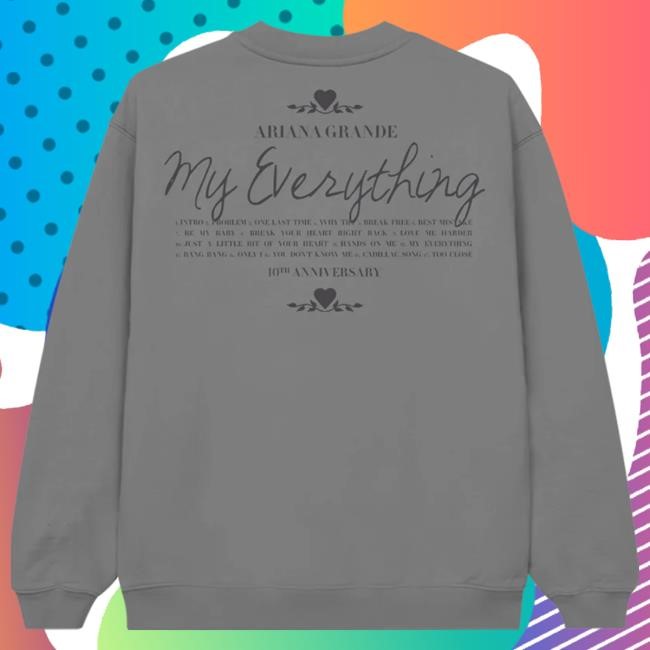 My Everything Tenth Anniversary Grey Crew Neck Sweatshirt - Ariana Grande | Shop