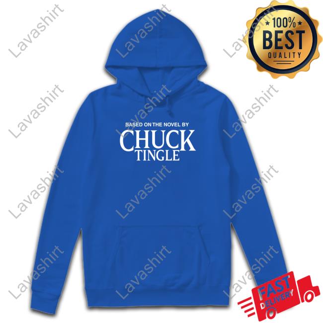 Based On The Novel By Chuck Tingle Edition Limited Hoodie Shirt
