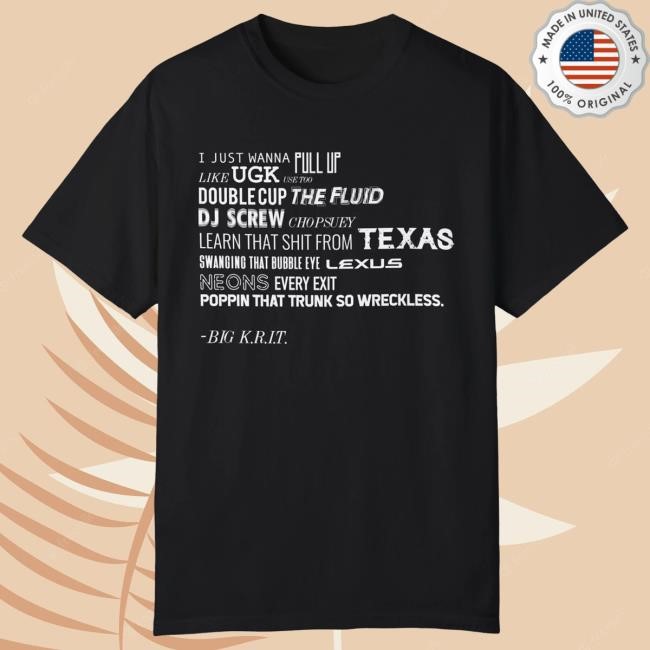 Official Big Krit Shop Big K.R.I.T. Pull Up Attractive Shirt