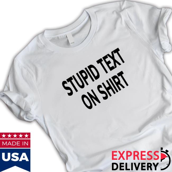 Official Stupid Text On Hooded Sweatshirt