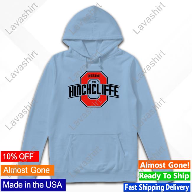 Kill Merch Ohio's Own Tony Hinchcliffe T-Shirt