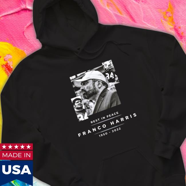 Official Pittsburgh Steelers Rest In Peace Franco Harris 1950-2022 T-Shirt Pittsburgh Steelers Rest In Peace Franco Harris 1950-2022 Long Sleeve Tee