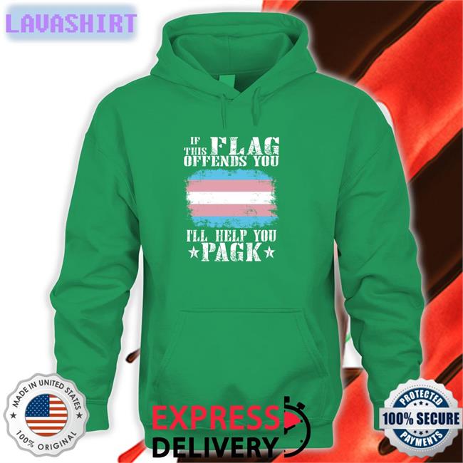 Trans If This Flag Offends You I'll Help You Pagk Tee Vampire Catboy Vampire Catboy Trans If This Flag Offends You I'll Help You Pagk Hooded Sweatshirt