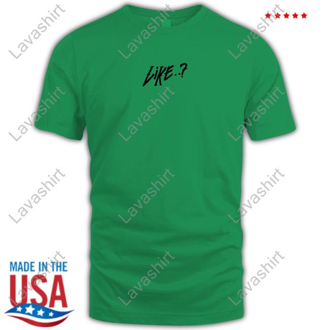 Like..? Ice Spice Shirt