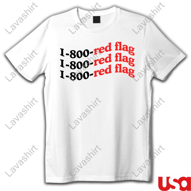 Official 1-800-Red Flag Tee