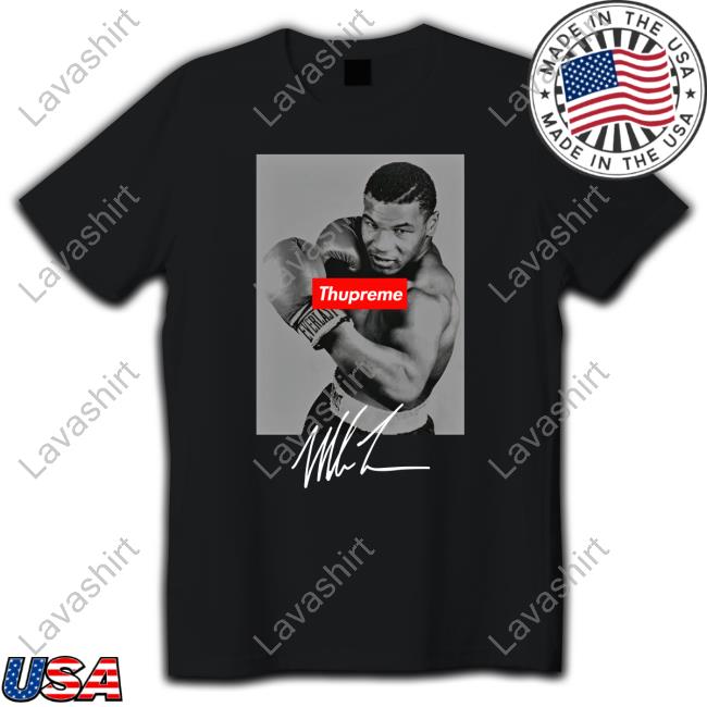 Mike Tyson Thupreme T-Shirt