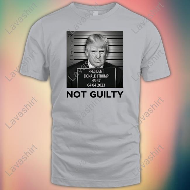Trump Not Guilty Shirt