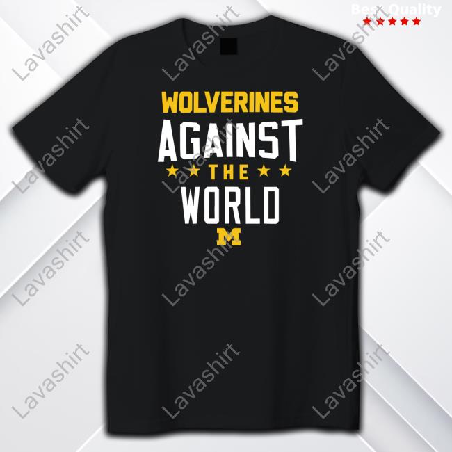 Fanatics Shop Michigan Wolverines Fanatics Branded Against The World Shirt