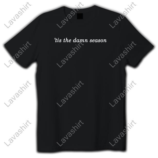 Mark Taylor Tis The Damn Season Shirt