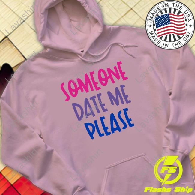 Someone Date Me Please Tee Birates Bisexual Pirates