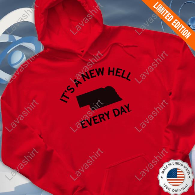 It's A New Hell Every Day Hoodies