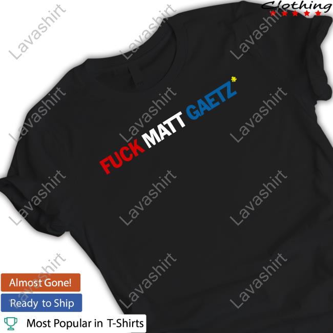 Big Mouth Media Merch Fuck Matt Gaetz Tee Rebekah Jones