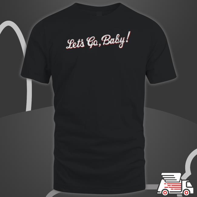 Let’S Go Baby Sweatshirt