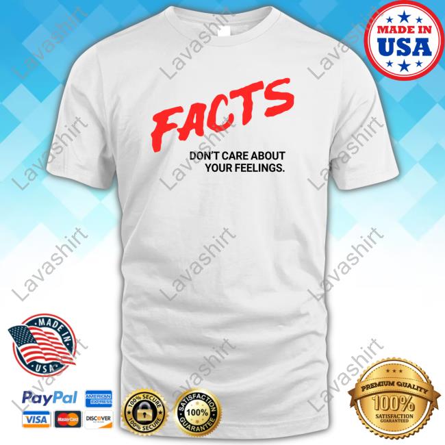 Official Facts Don't Care About Your Feelings Hoodies