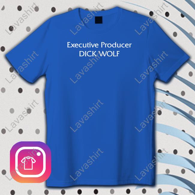 Executive Producer Dick Wolf Tee
