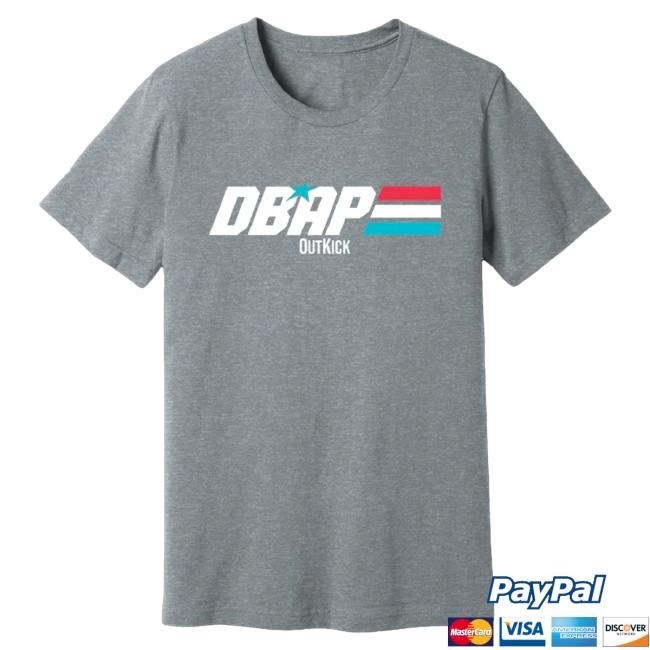 Official Outkick DBAP Shirts