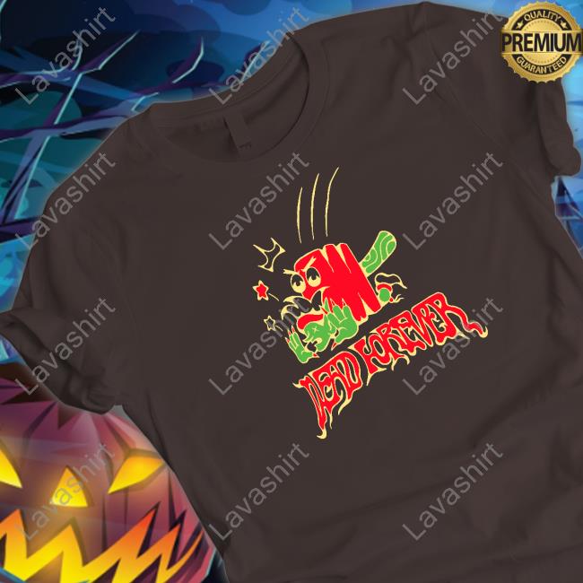 Official Village Idiot Merch Dead Forever Tee Shirt