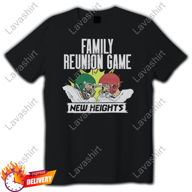 New Heights Family Reunion Game Long Sleeve Shirt