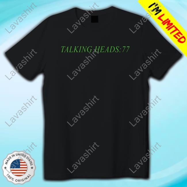 Official Talking Heads 77 Shirt