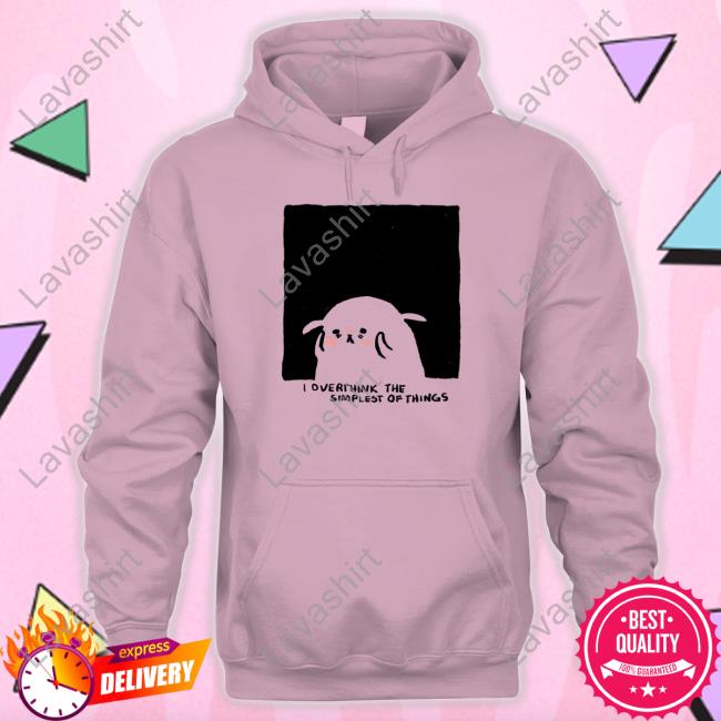 Overthink The Simplest Of Things Limited Edition Tee Shirt
