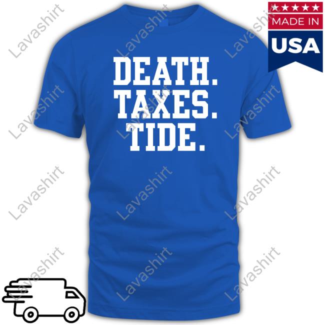 Death Taxes Tide T-Shirt