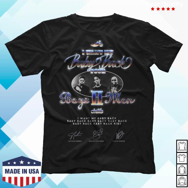 I Want My Baby Back Tour Boyz Ii Men Chili's T Shirts