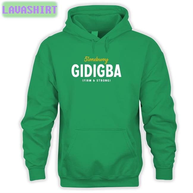 Juaben Stonebwoy Gidigba Firm Strrong Long Sleeve T Shirt Akosua Serwaa