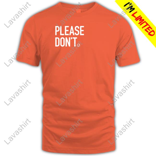 Please Don't Tee