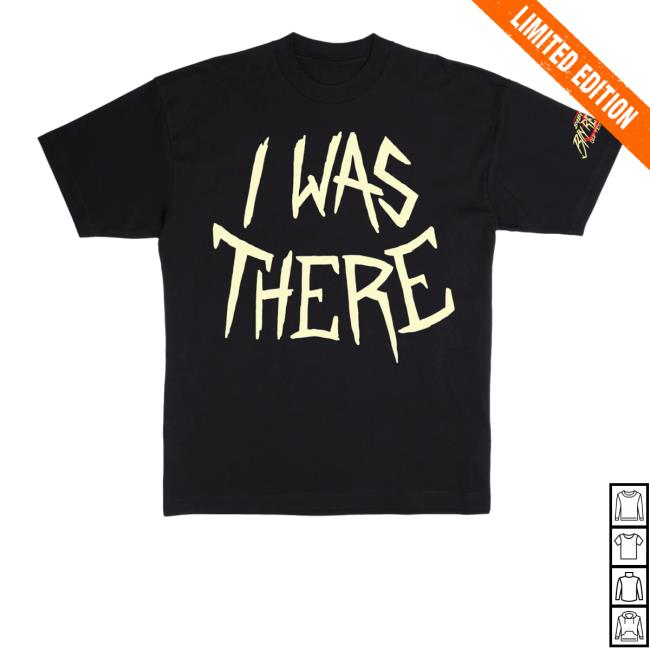 Official Babytron Merch I Was There T Shirts