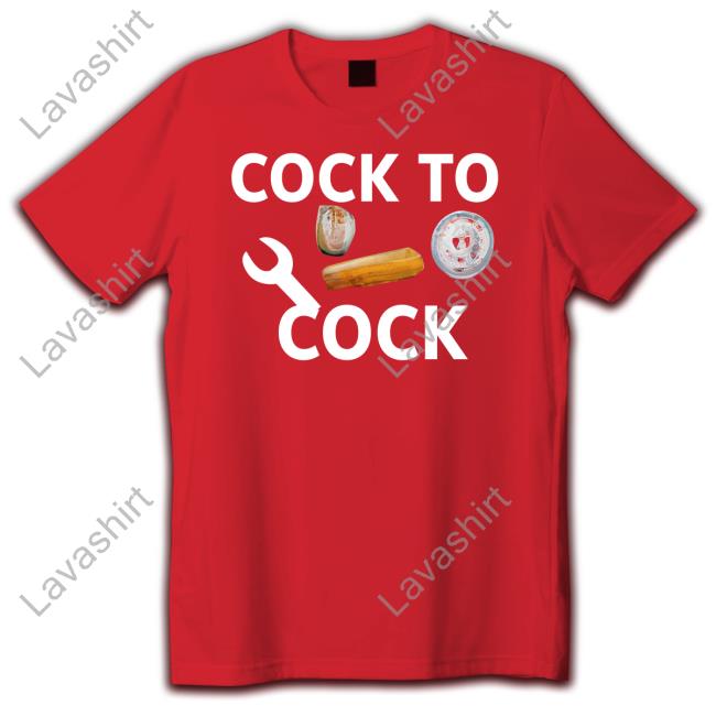 Cock To Cock T Shirts