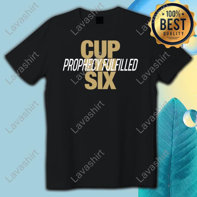 Official SinBin Vegas Cup In Six Prophecy Fulfilled Shirt