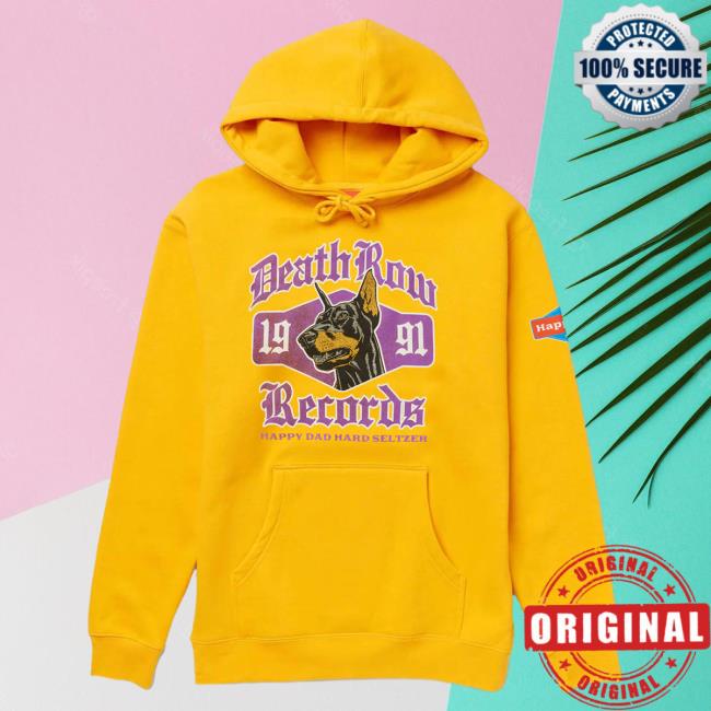 Happy Dad Hard Seltzer Clothing Store Shop Happy Dad X Death Row Og Dogg Sweatshirts Gold HappyDad Merch