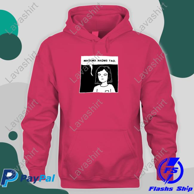 Original Masama Akong Tao Sweatshirt Hulyen