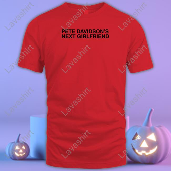 Shitheadsteve Pete Davidson's Next Girlfriend Crewneck Sweatshirt