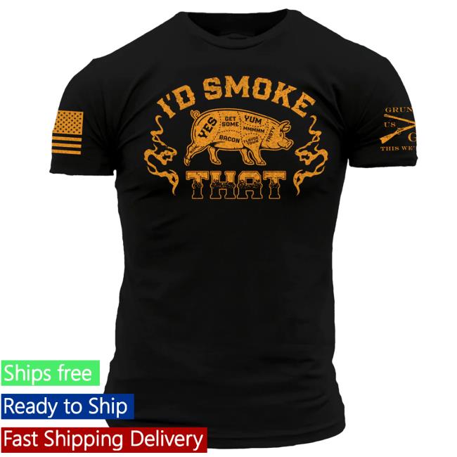 I'd Smoke That Hoodie