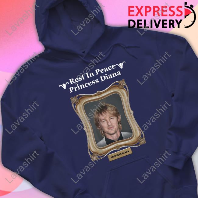 Rest In Peace Princess Diana Owen Wilson Long Sleeve T Shirt