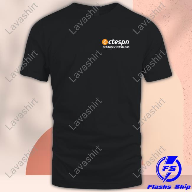 CTESPN Merch Fuck Banks T Shirt