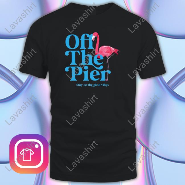 OTP Flamingo Stay On The Good Vibes Shirt