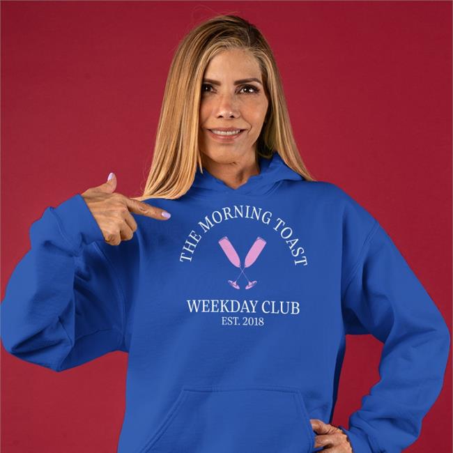 Morning Toast Merch Tmt Weekday Club Est 2018 Shirt