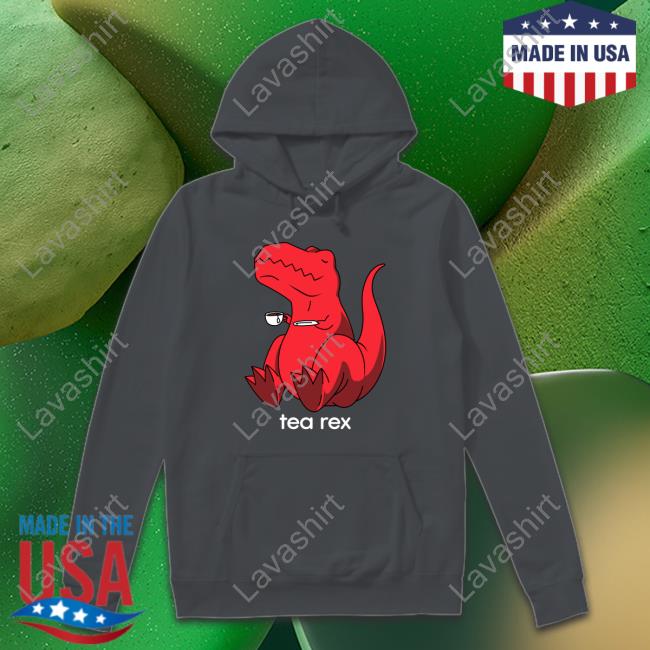 Tea Rex TShirts Official Tea Rex Shirt