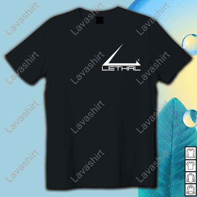 Lethal Limited Edition Shirts