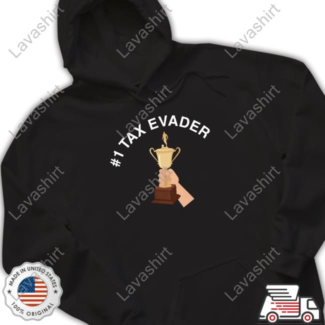 Official #1 Tax Evader Tee