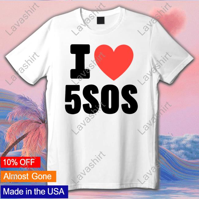 Luke Hemmings 5 Seconds Of Summer I Love 5Sos Shirts
